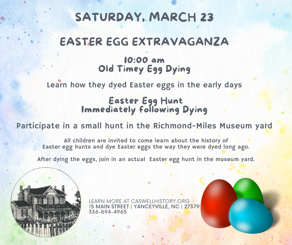 2024 EASTER EGG DYEING & HUNT – Caswell County Historical Association